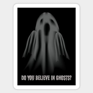 Do you believe in ghosts? I Magnet